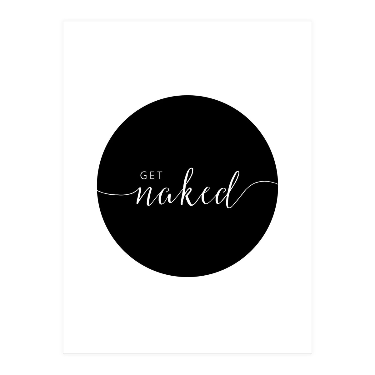Get Naked (Print Only)