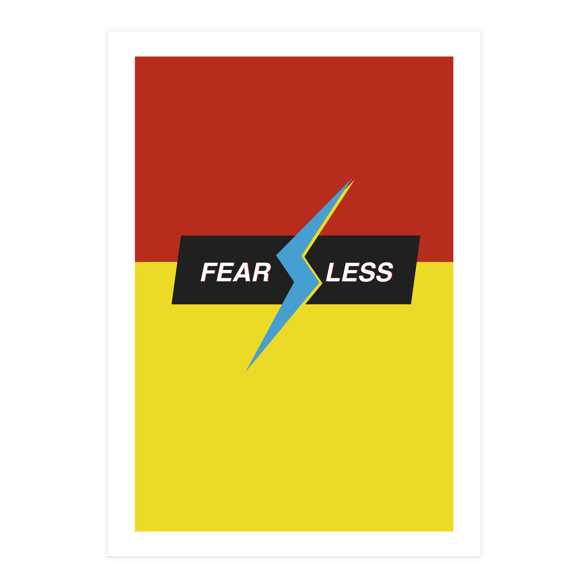 Modern Geometric Minimalist Typography Fear Less (Print Only)