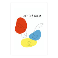cat is honest (Print Only)