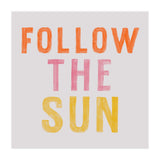 Follow The Sun (Print Only) thumbnail
