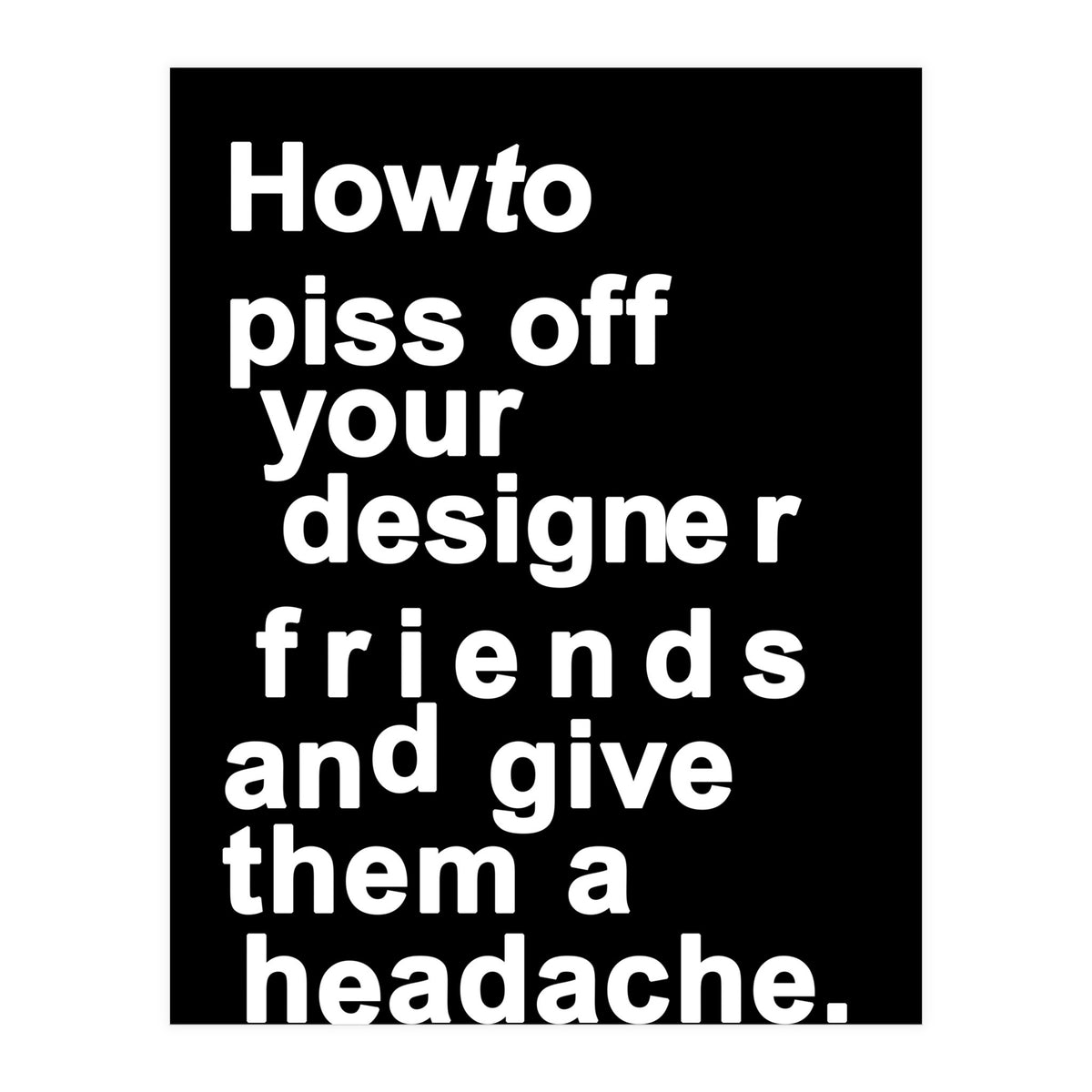 The Headache Black (Print Only)