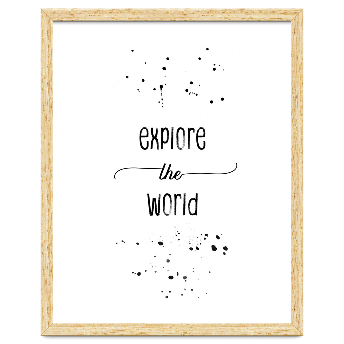 Explore the world