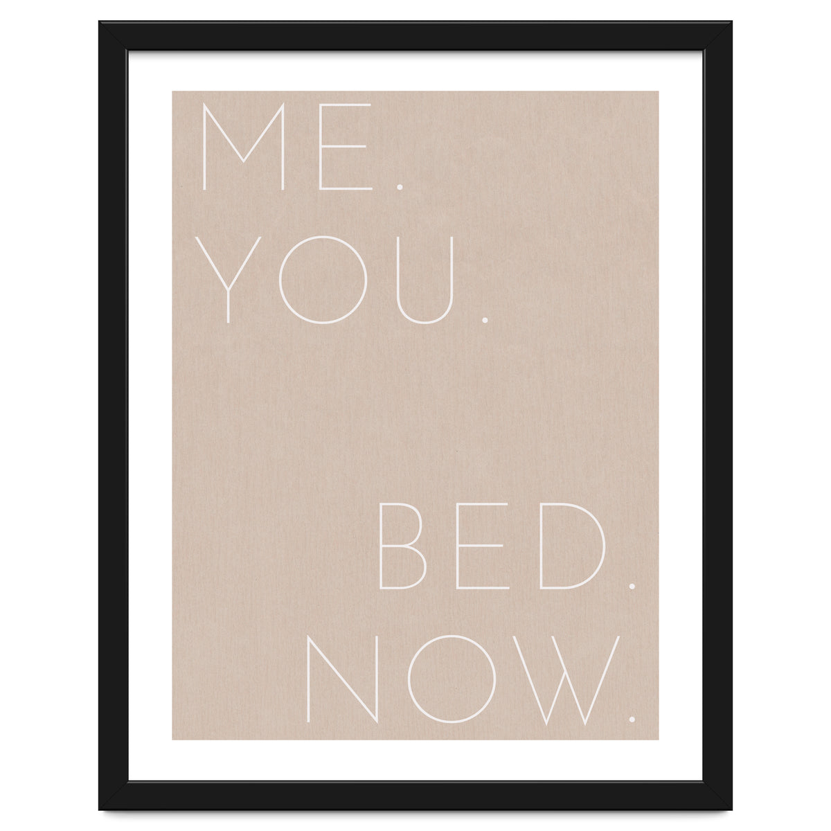 Me You Bed Now Beige