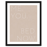 Me You Bed Now Beige