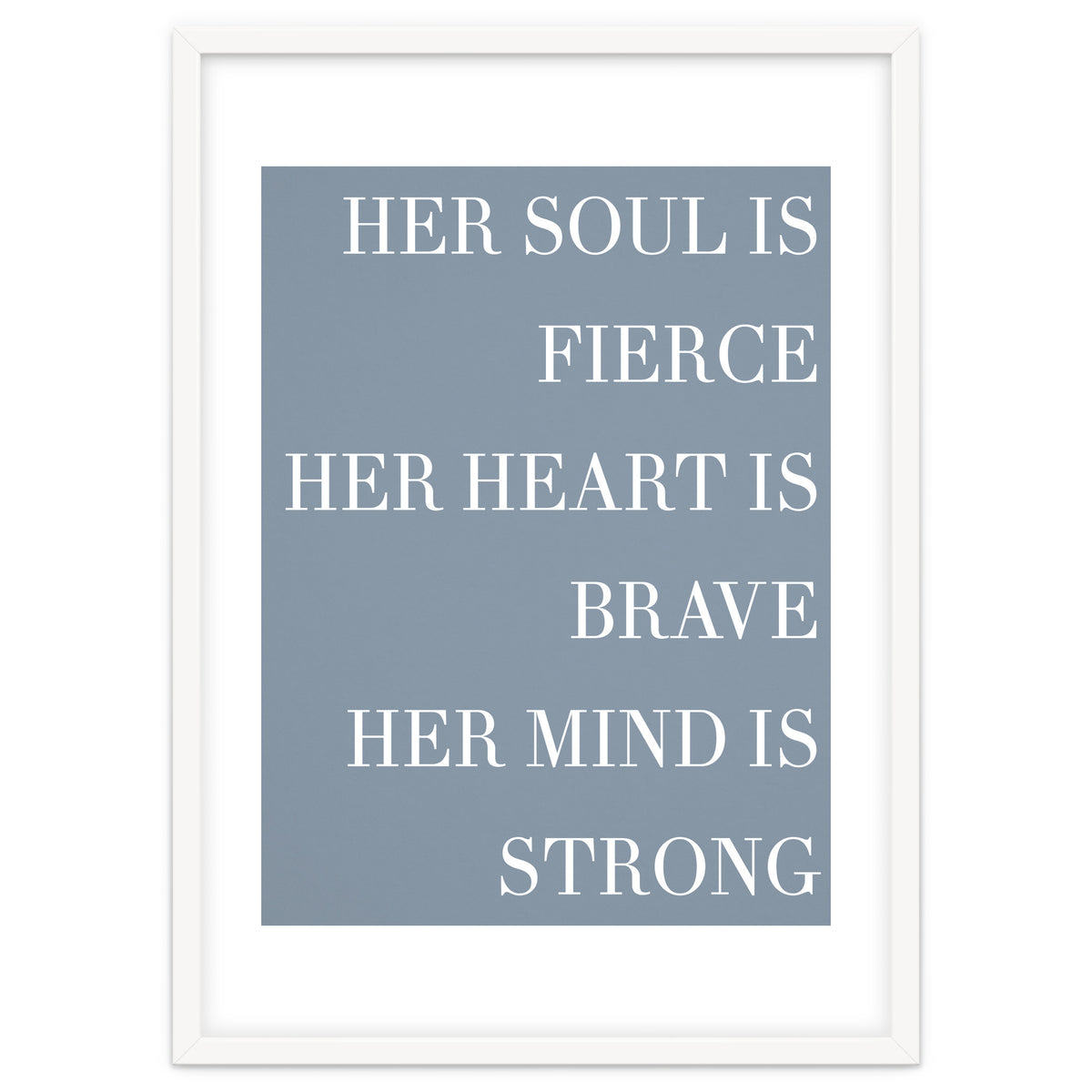 Fierce, Brave, Strong Female Empowerment Quote Blue