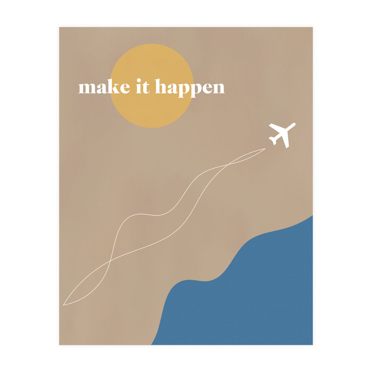 make it happen (Print Only)