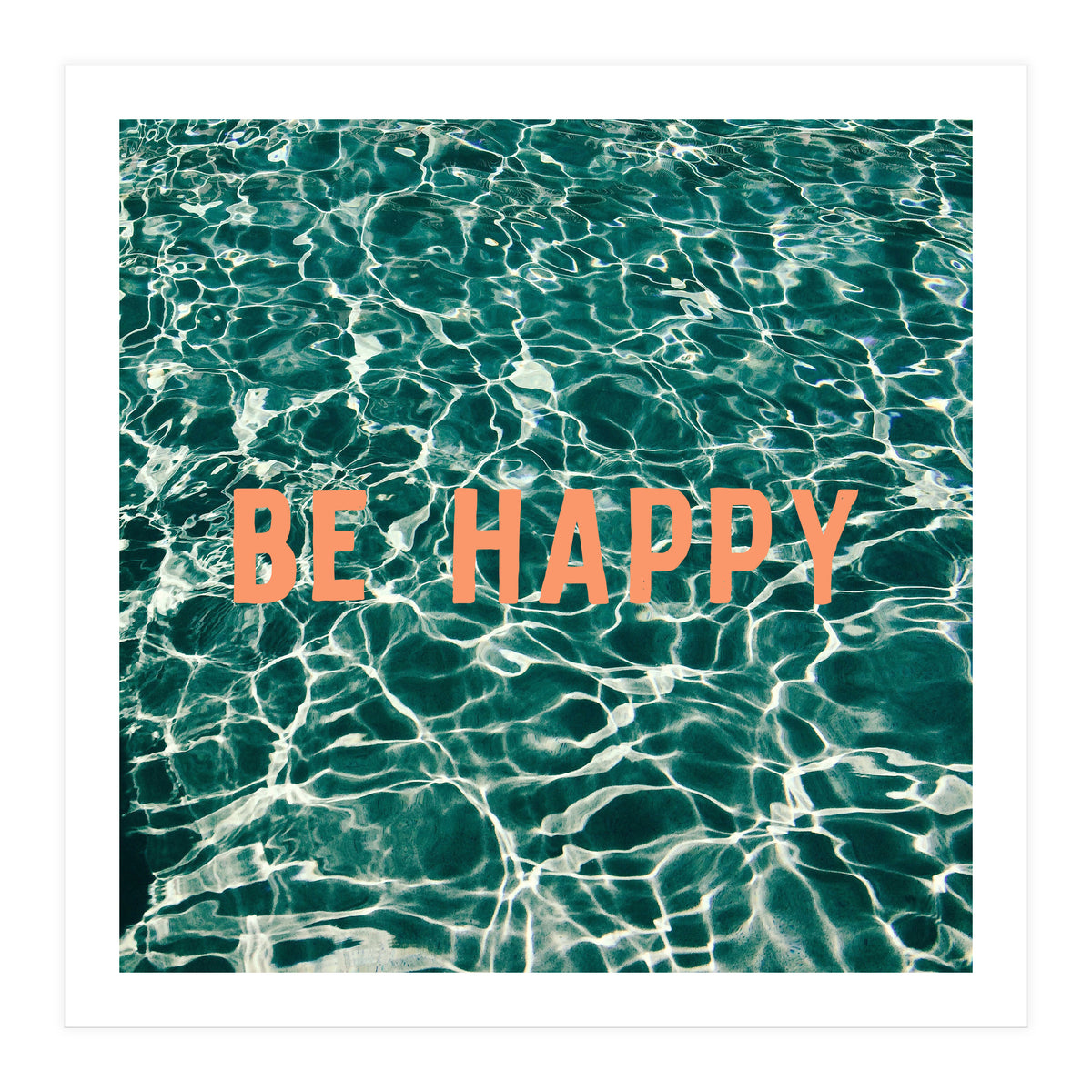 Be Happy  (Print Only)