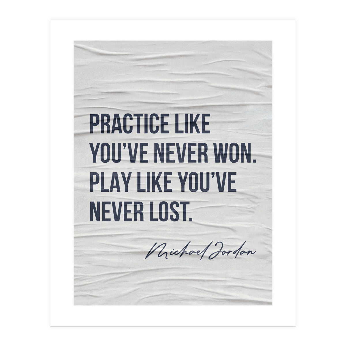 Michael Jordan Quote (Print Only)