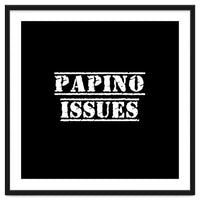 Papino Issues - Italian daddy issues
