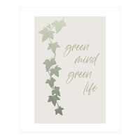 Green mind - Green life (Print Only)