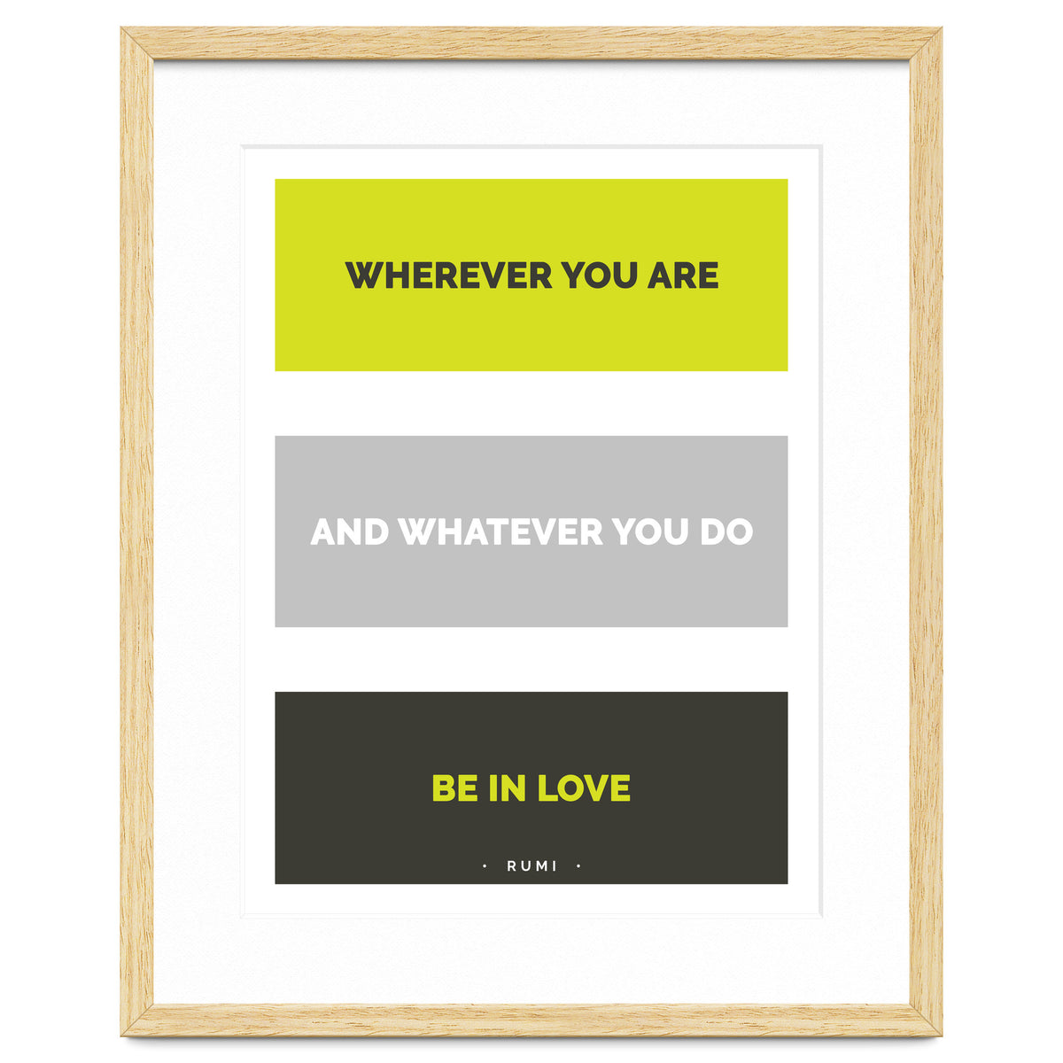 Be In Love - Rumi Quote Typography