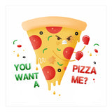 You want a pizza me? (Print Only) thumbnail