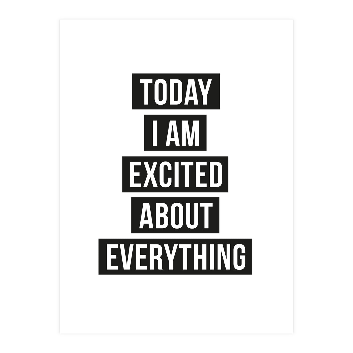 Excited About Everything (Print Only)