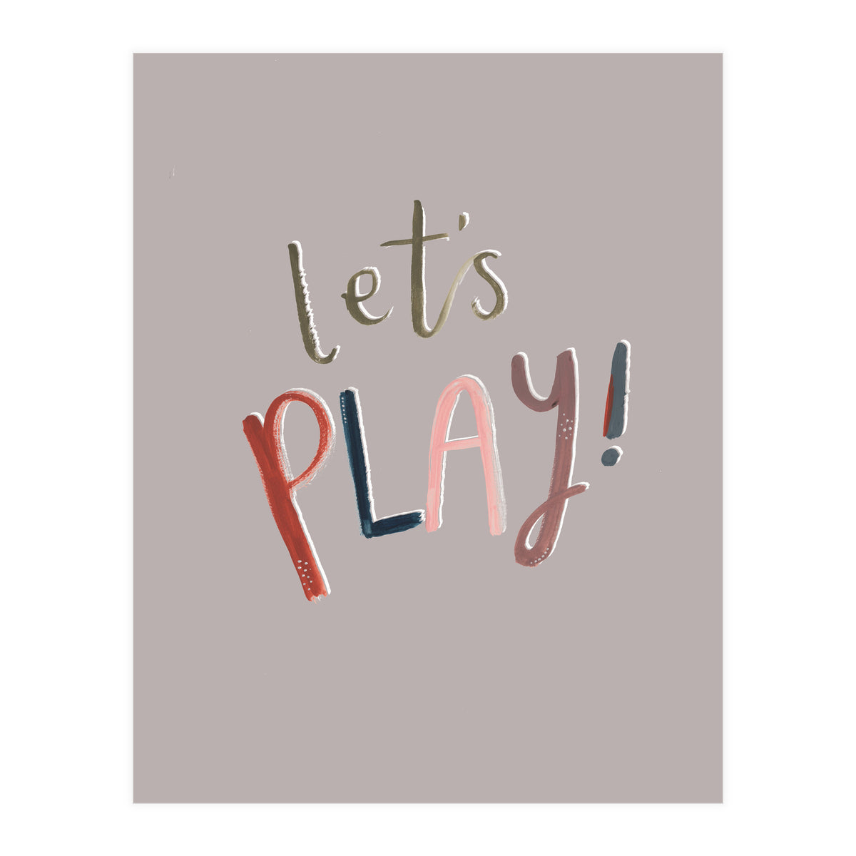 Let's Play (Print Only)