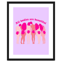 All Bodies Are Beautiful