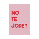 No te jode? (Print Only) thumbnail