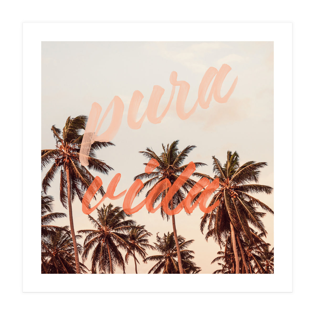 Pura Vida (Print Only)