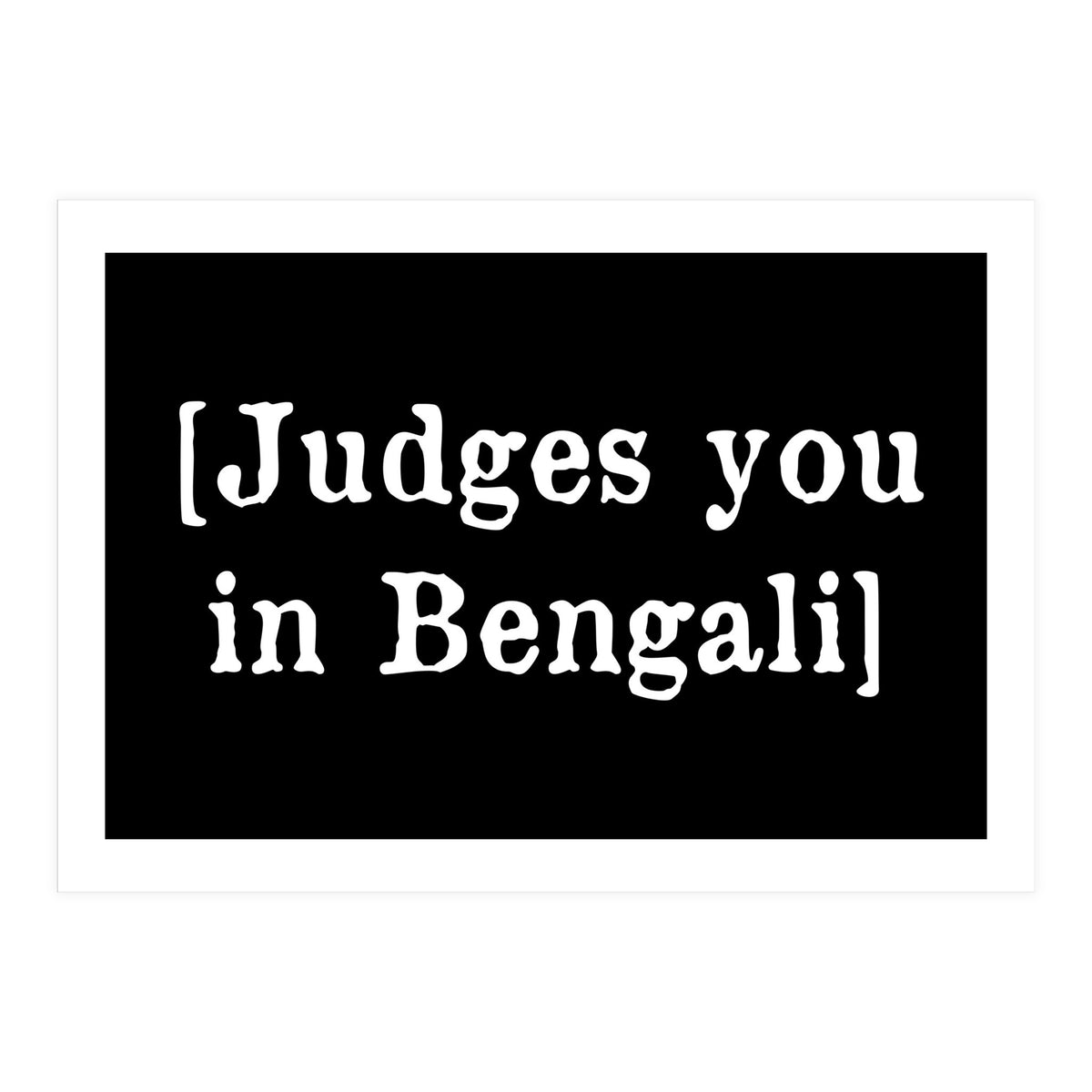 Judges You In Bengali (Print Only)