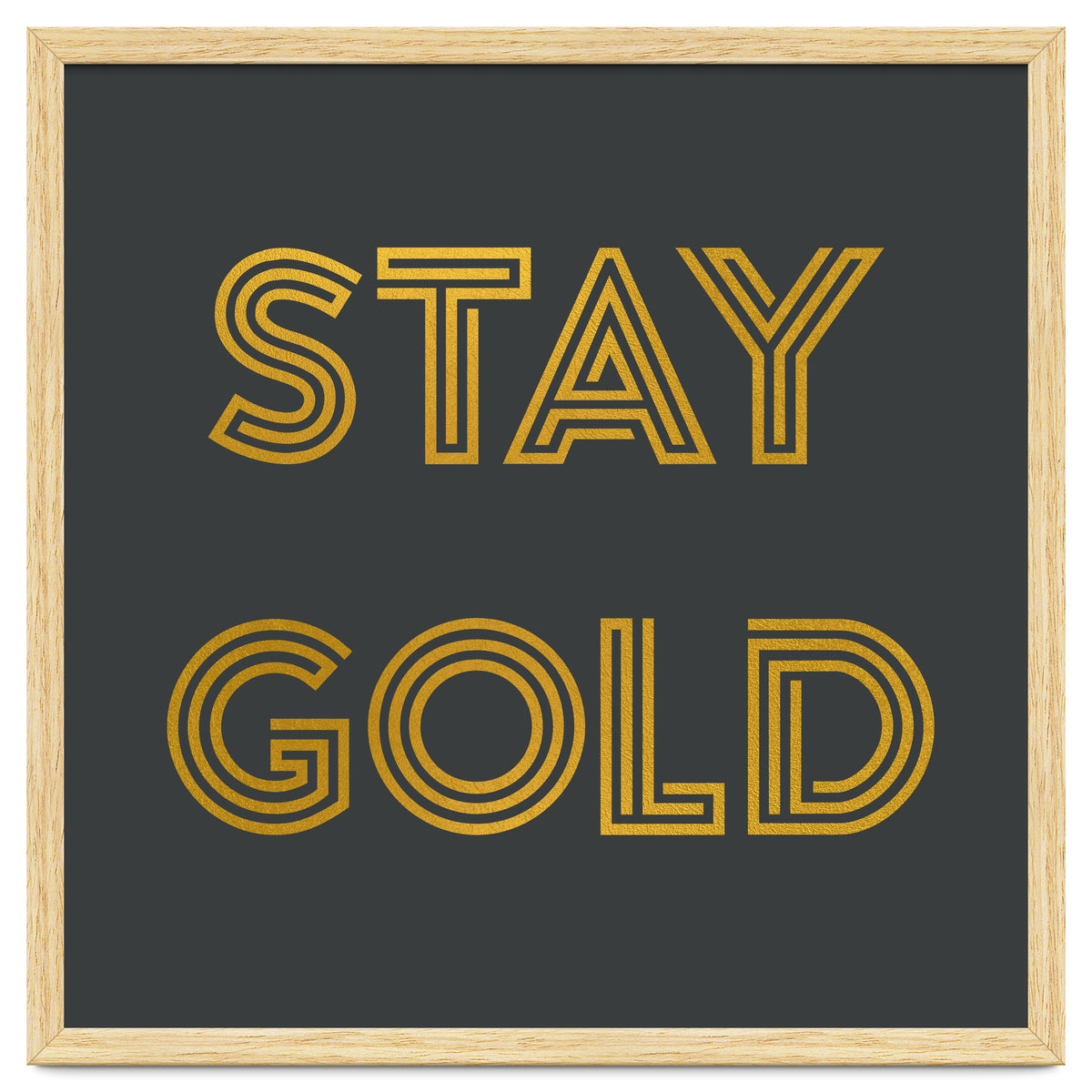 Stay Gold