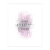 Do it with passion or not at all | watercolor pink (Print Only) thumbnail