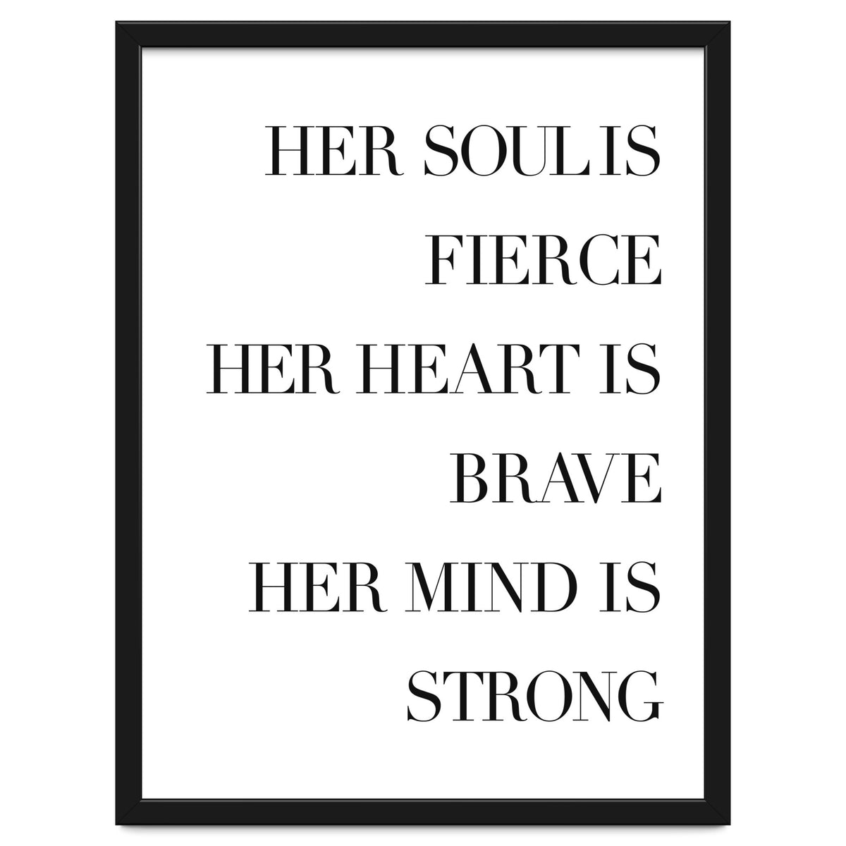Fierce, Brave, Strong Female Empowerment Quote