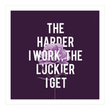 Work Hard Be Lucky (Print Only) thumbnail
