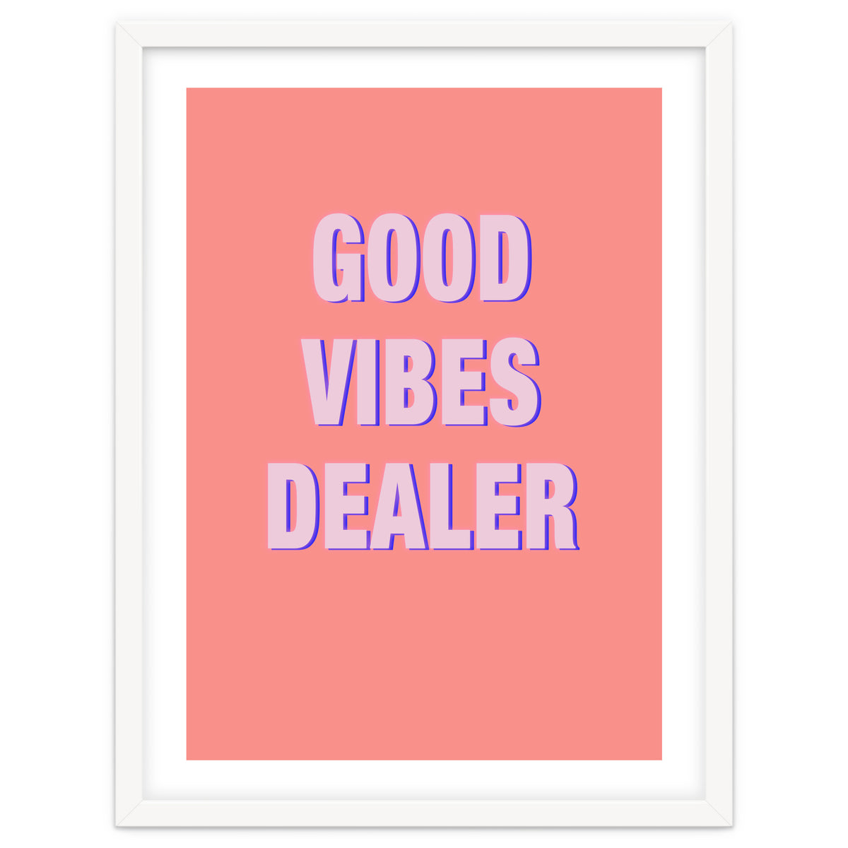 Good Vibes Dealer