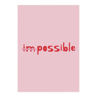 Impossible (Print Only)