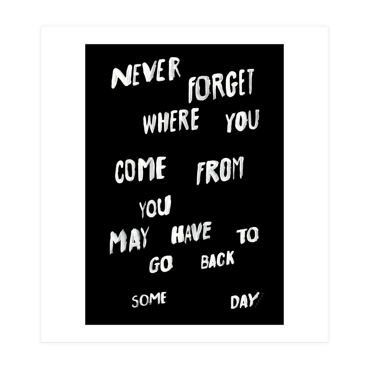 NEVER FORGET (Print Only)