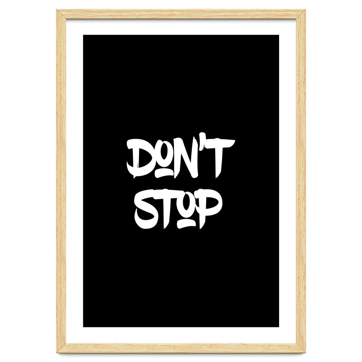 Modern Minimalist Typography Don't Stop