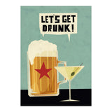 Lets Get Drunk (Print Only) thumbnail