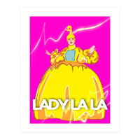 Lady LaLa (Print Only)