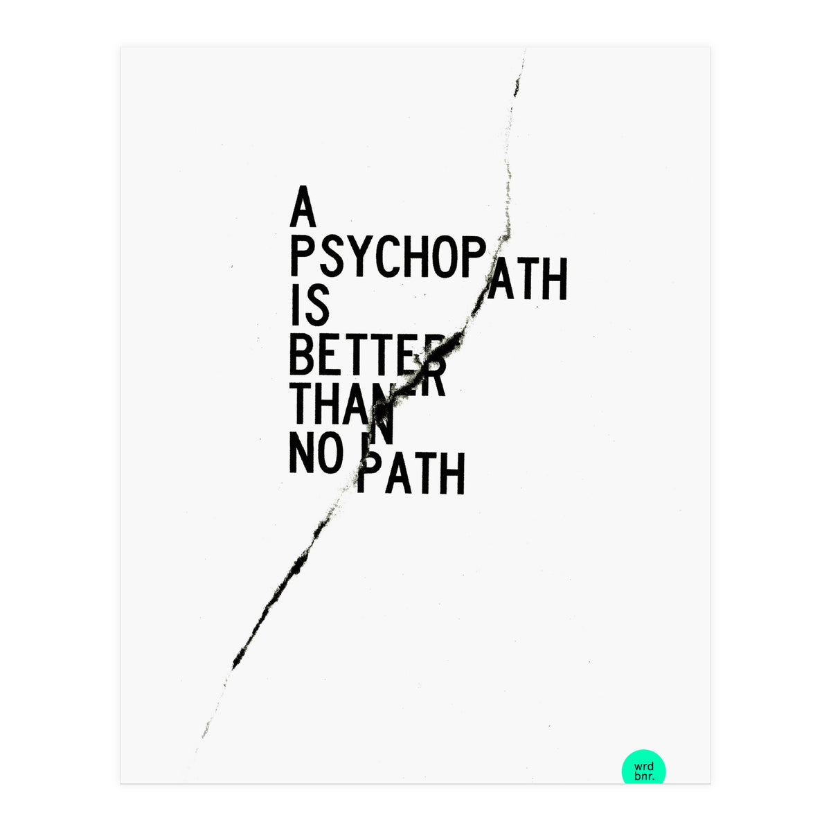 PSYCHOPATH (Print Only)