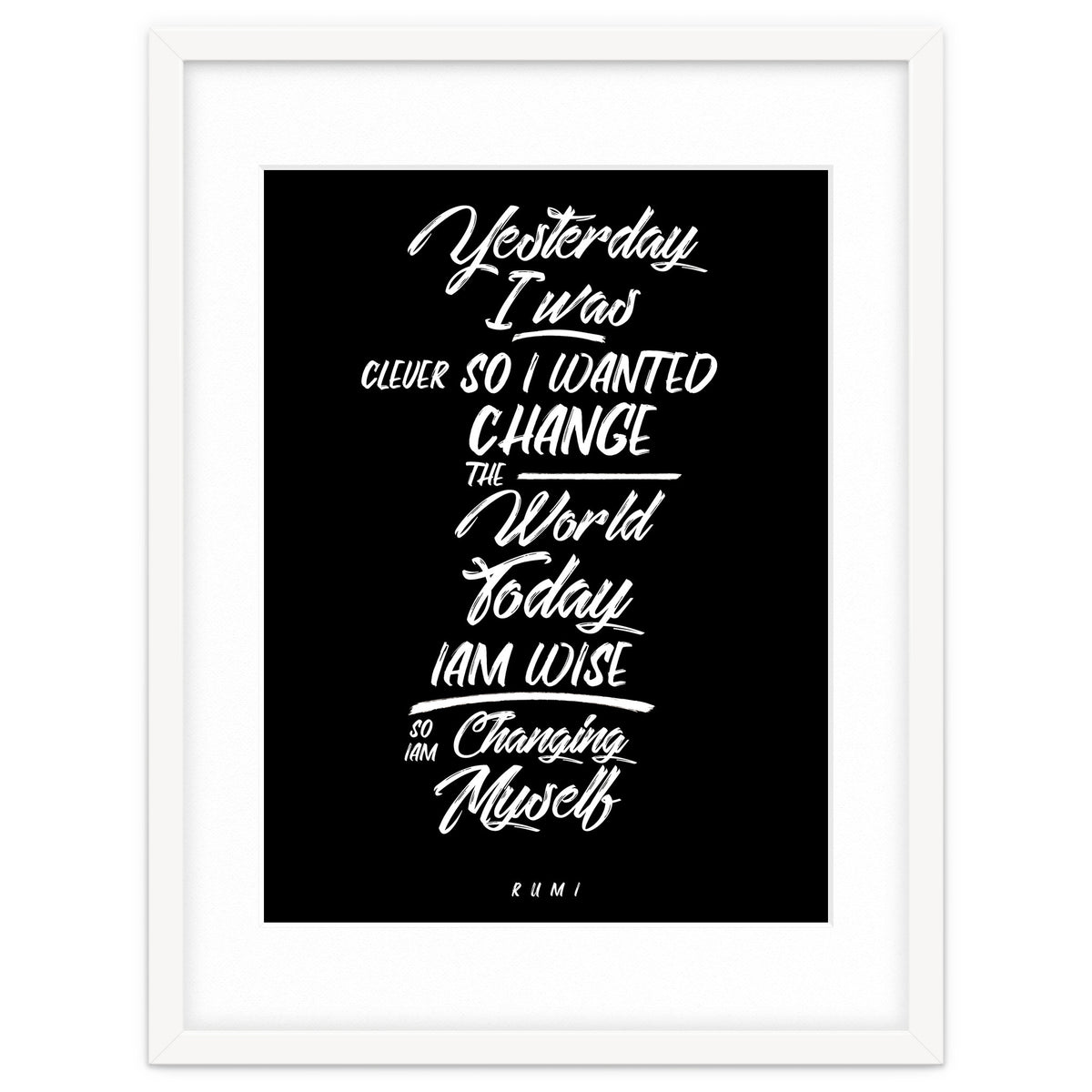 Changing Myself - Rumi Quote Typography