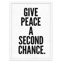 Give Peace A Second Chance