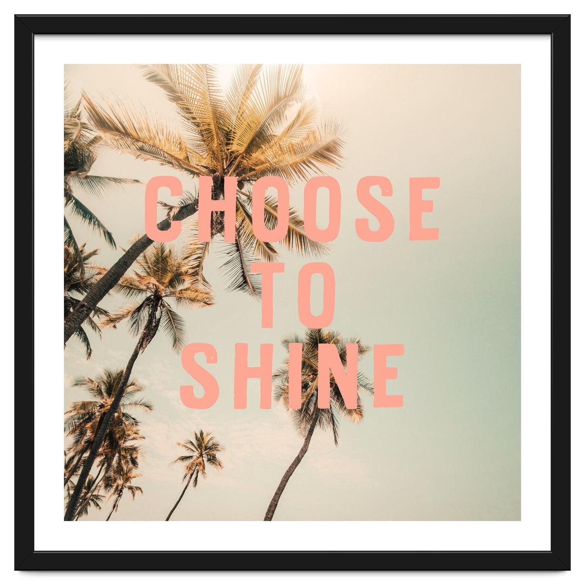 Choose To Shine