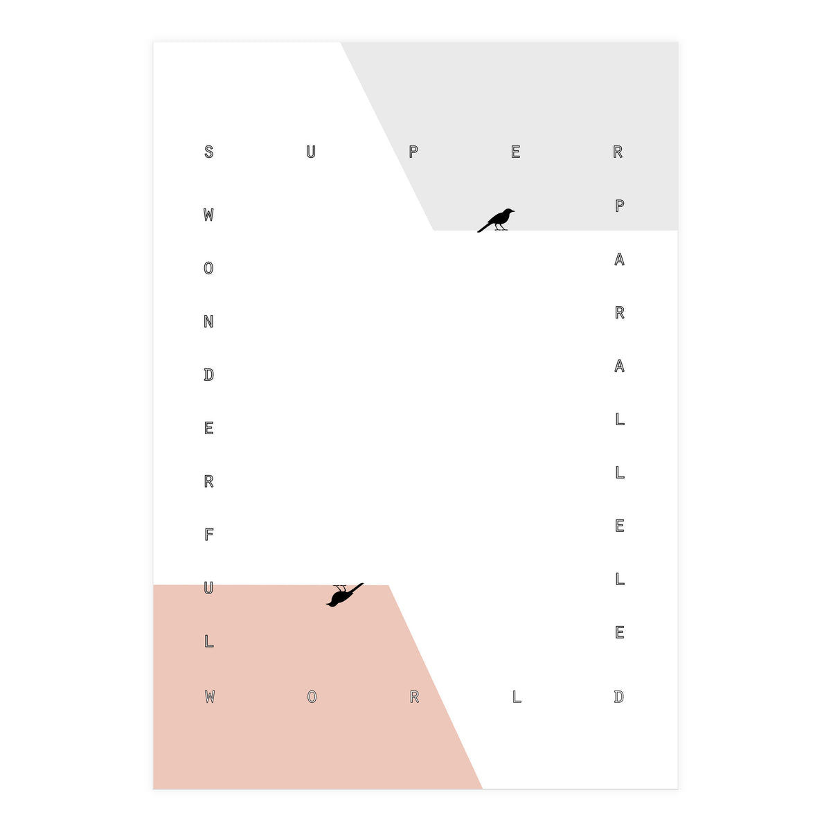 PARALLEL WORLD (Print Only)