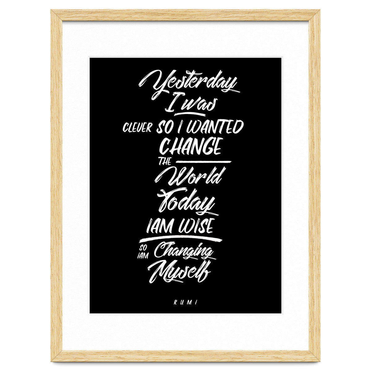 Changing Myself - Rumi Quote Typography