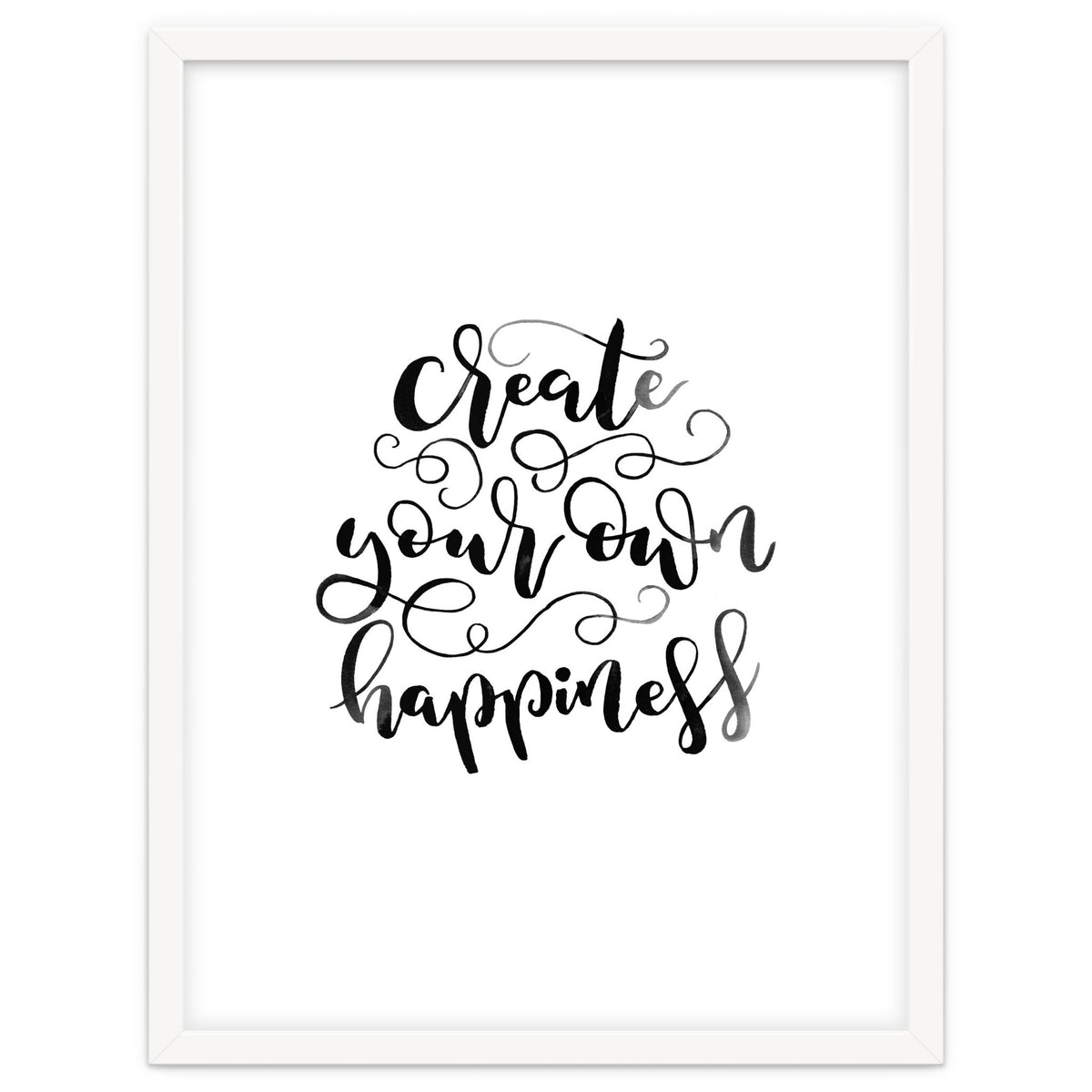 Create Your Own Happiness