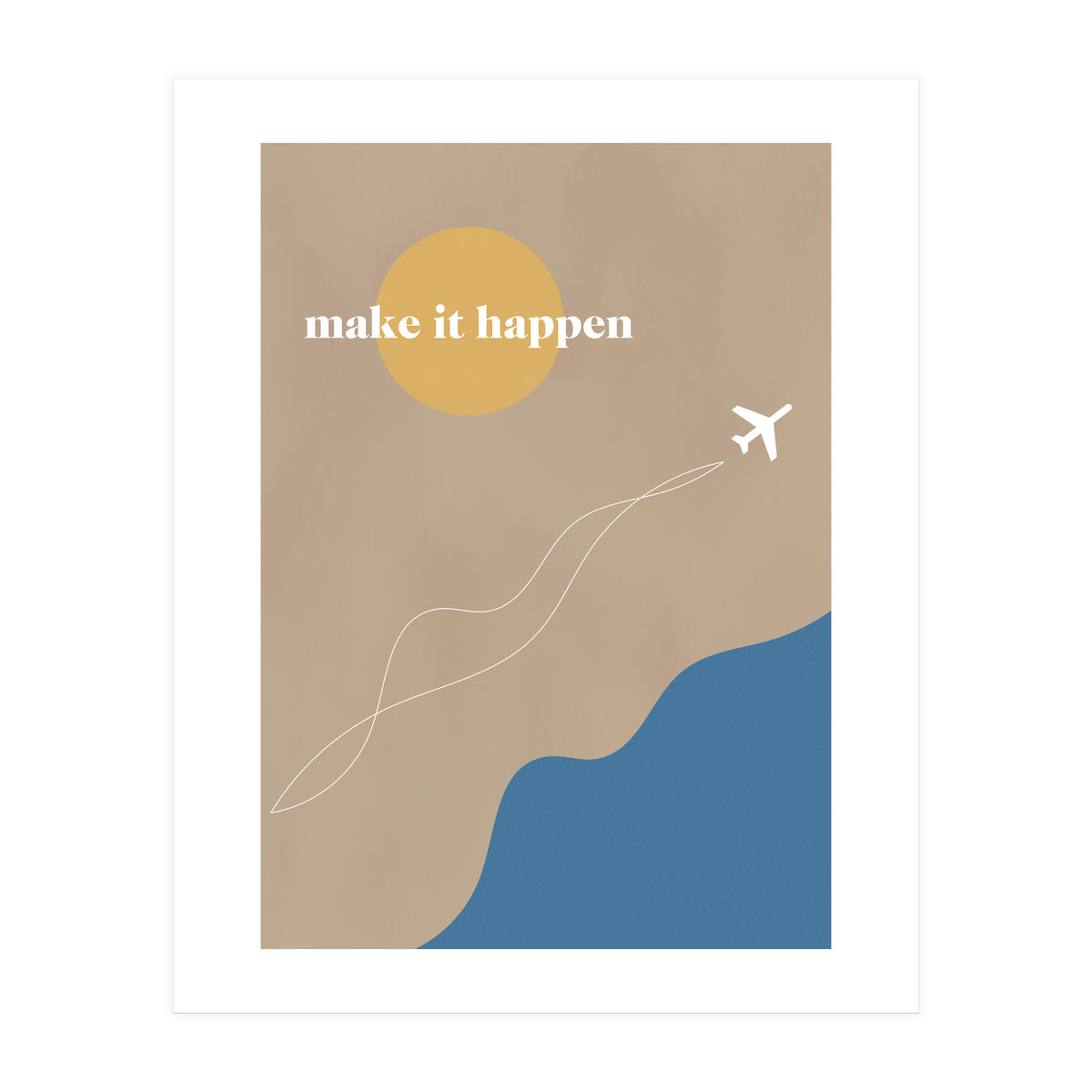 make it happen (Print Only)