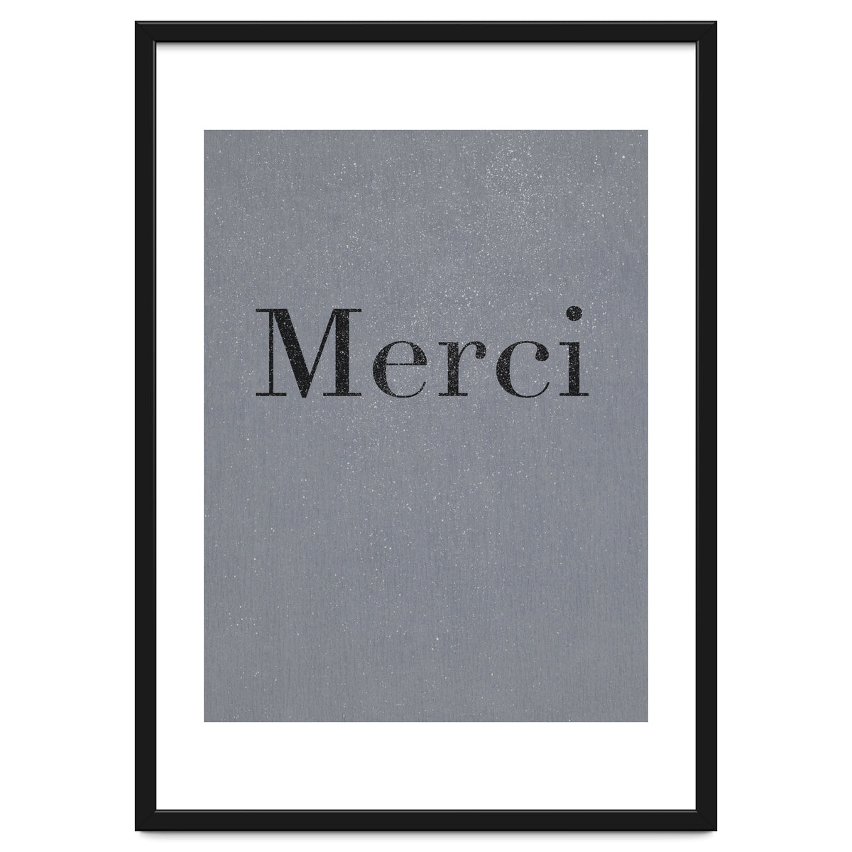 Merci, Dark Grey