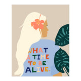 What A Time To Be Alive | Blonde Woman with a Positive Mindset Gratitude & Good Vibes | Fun Tropical (Print Only) thumbnail