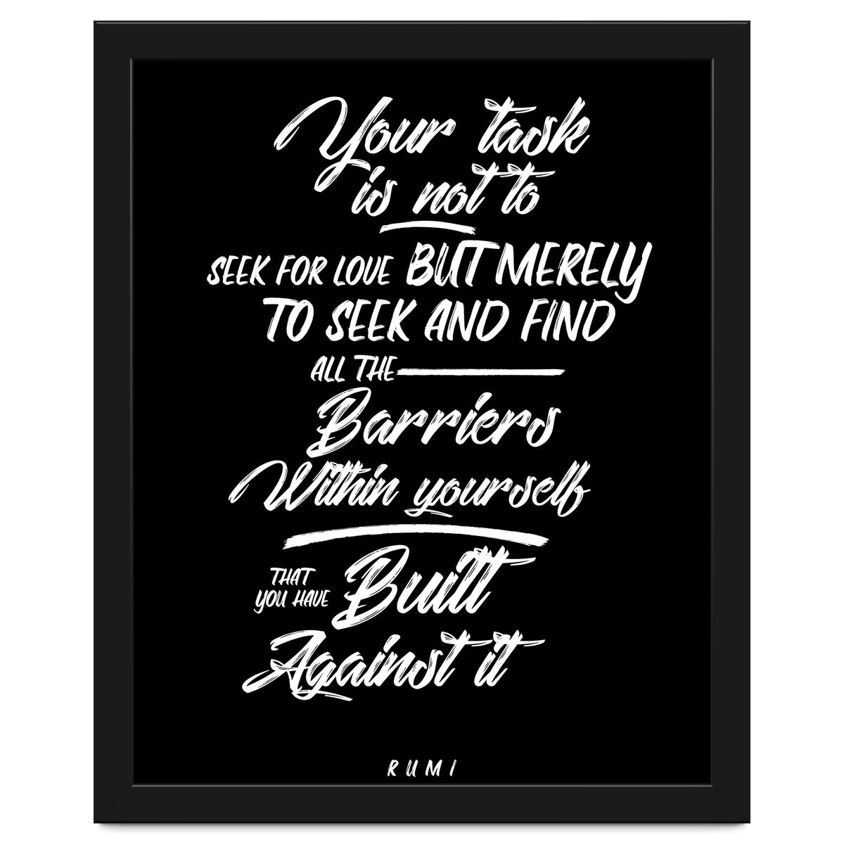 Don't Seek For Love - Rumi Quote Typography