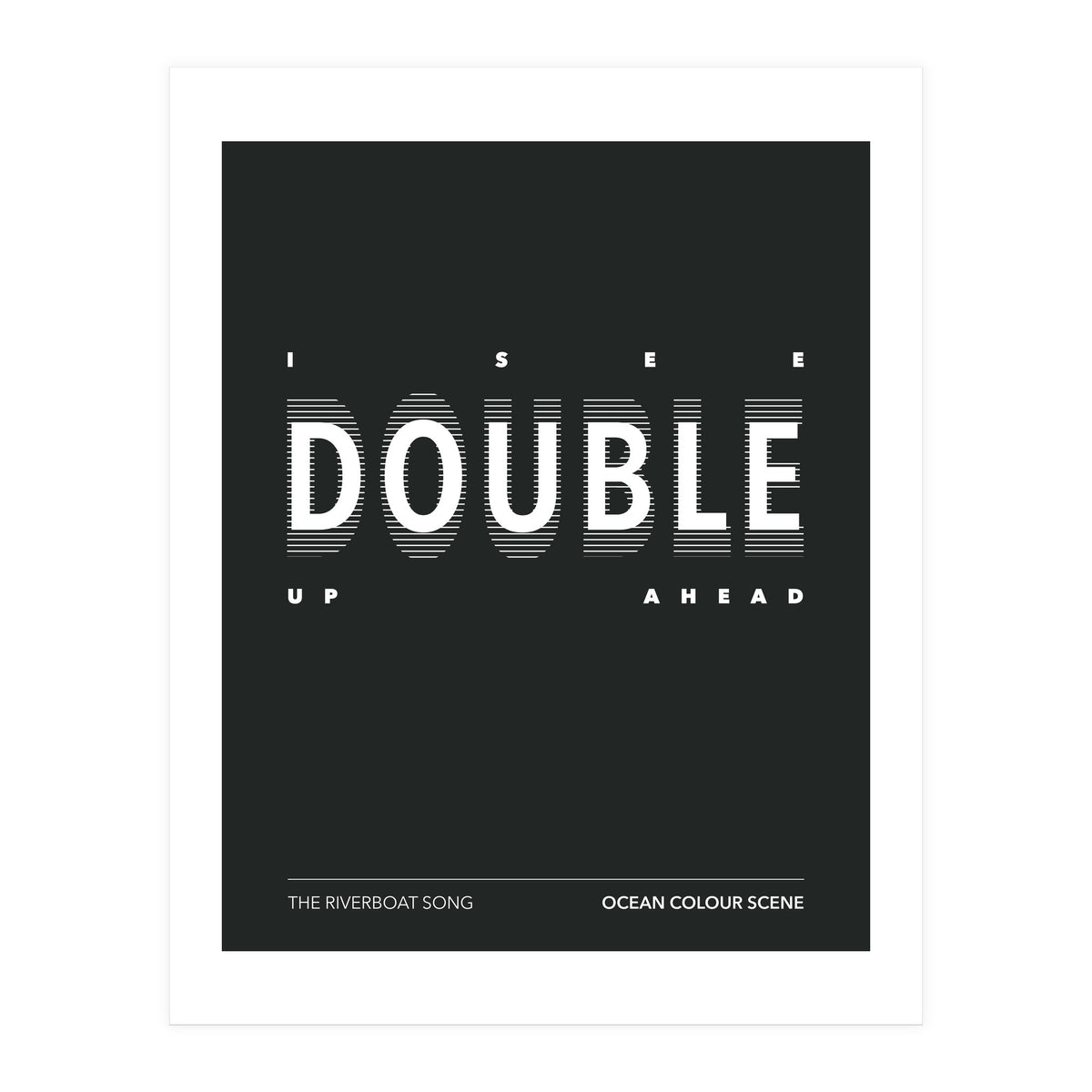 Ocean Colour Scene - The Riverboat Song (Print Only)