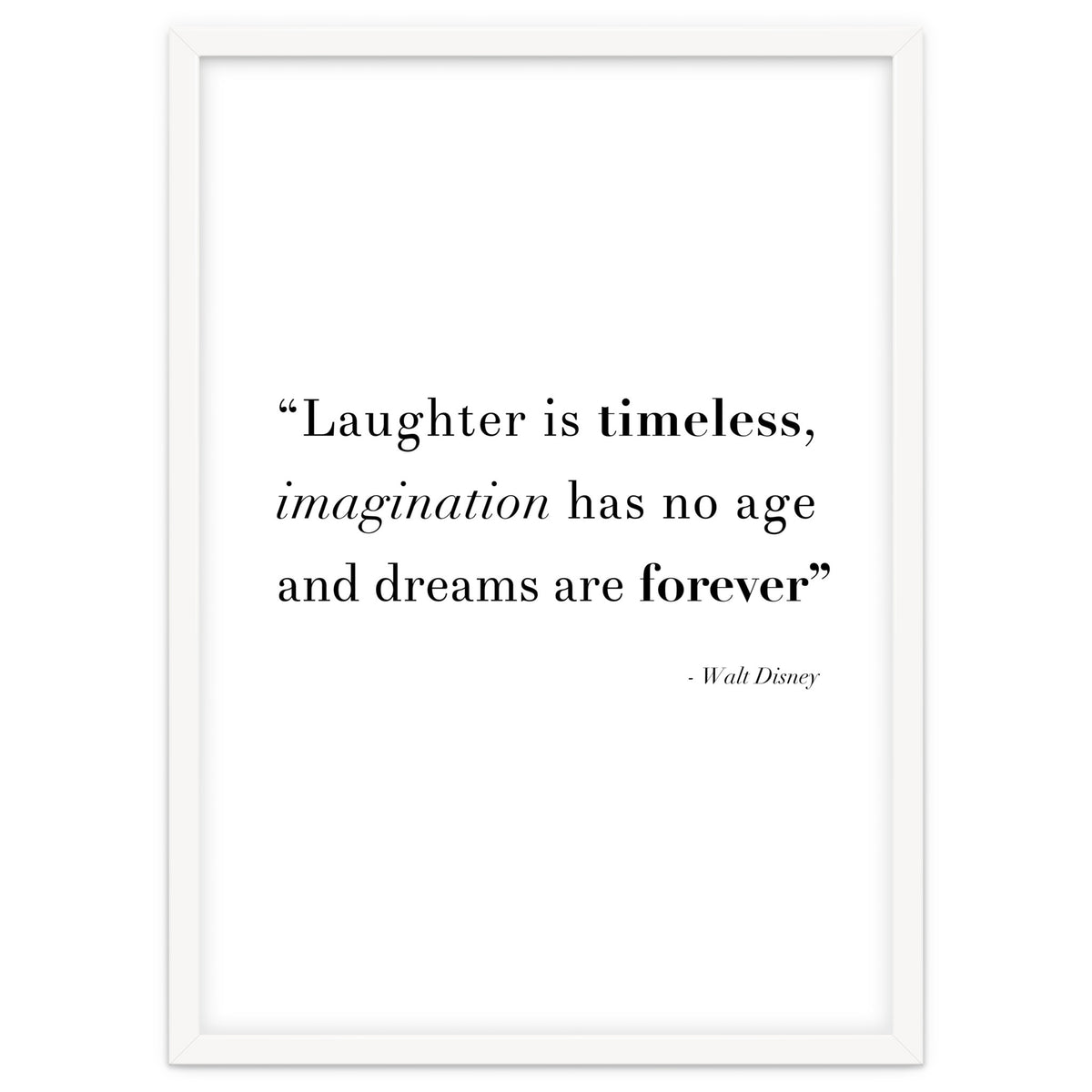 Laughter, Imagination, Dreams, Quote Disney