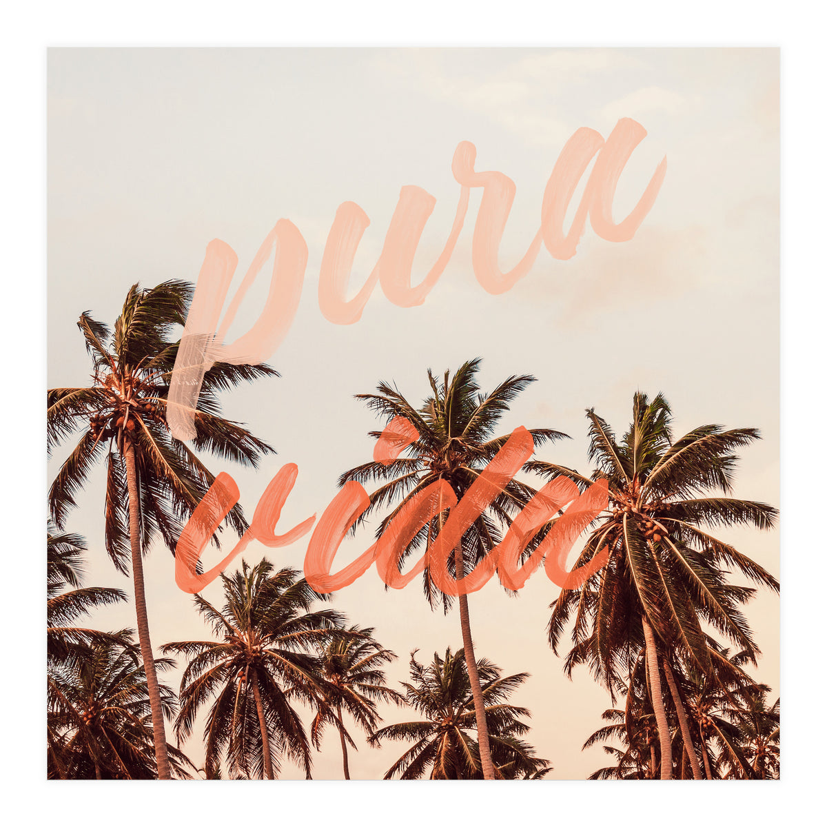 Pura Vida (Print Only)