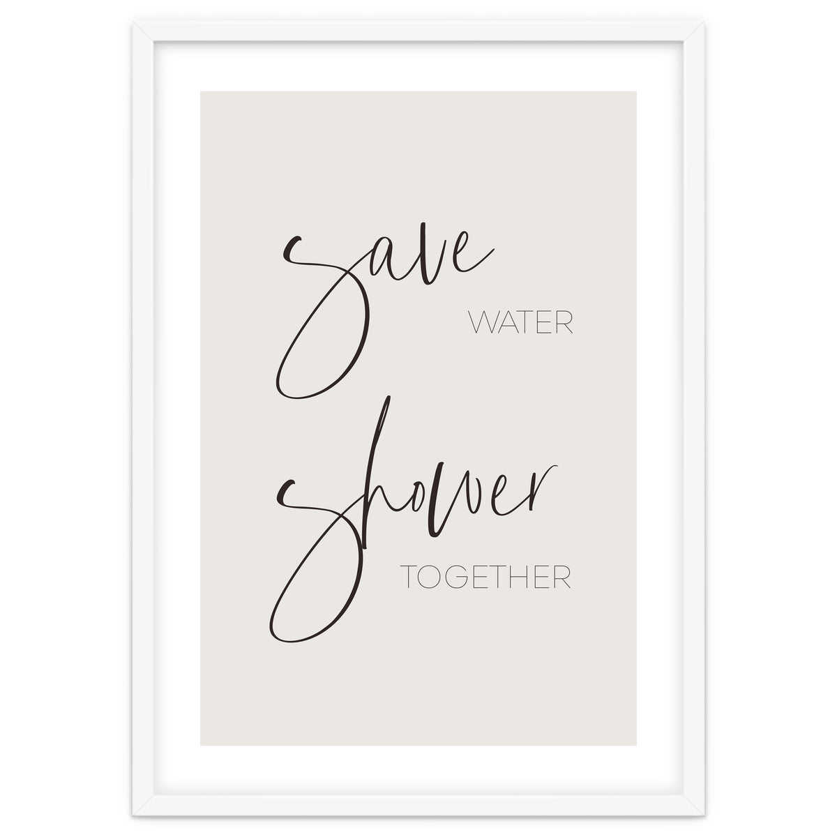 Save water - shower together