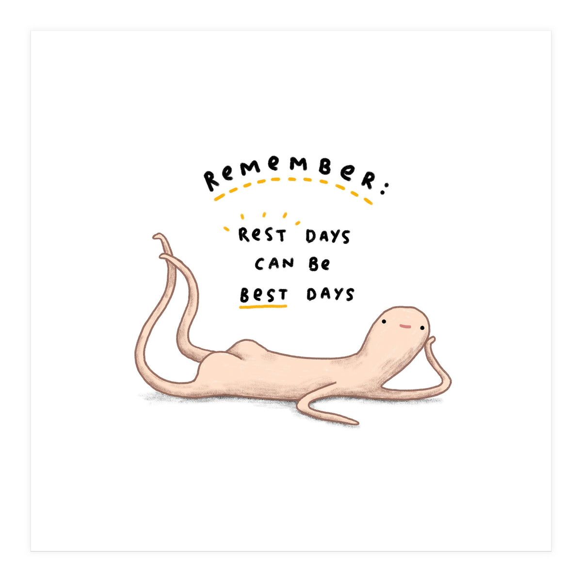 Honest Blob Rest Days (Print Only)