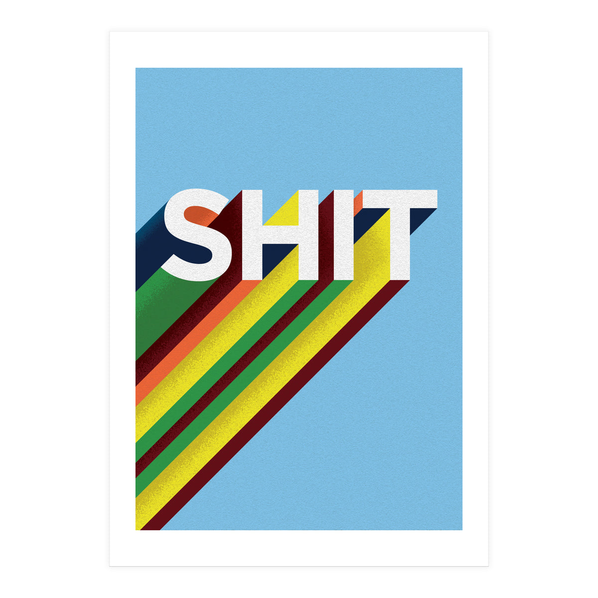 Shit (Print Only)