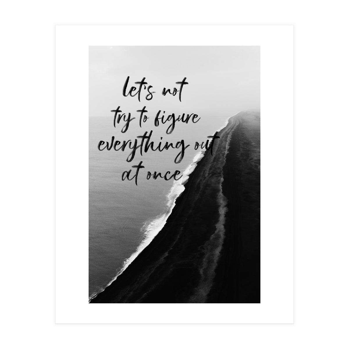 Everything  (Print Only)